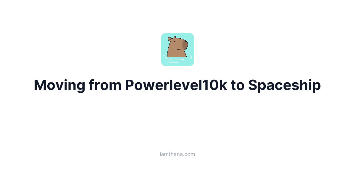 ย้ายจาก Powerlevel10k มาใช้ Spaceship