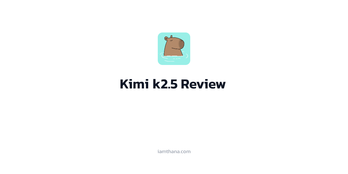 Kimi k2.5 เปิดตัวแล้ว! โมเดลใหม่สาย Long Context ที่ฉลาดและเร็วกว่าเดิม